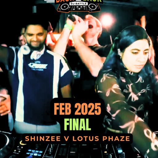 FEB BATTLE 2025 B2B DJ Battle [FINAL] - Shinzee & Lotus Phaze
