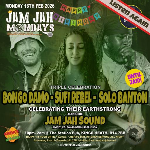 Jam Jah Mondays 16th Feb 26 ft Sufi Rebel and Solo Banton part 1
