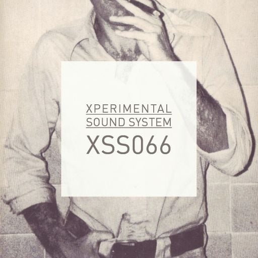 Xperimental Sound System: XSS066 / Cubo