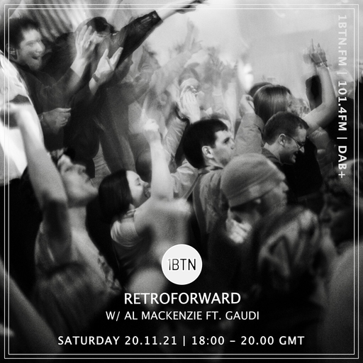 RetroForward with Al Mackenzie ft Gaudi  - 20.11.2021