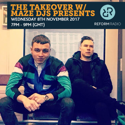 The Takeover w/ Maze DJs Presents 8th November 2017