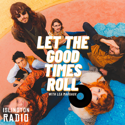 Let The Good Times Roll with Léa Margaux (29/01/2022)