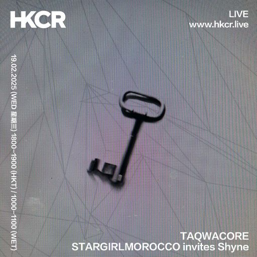 TAQWACORE w/ STARGIRLMOROCCO invites Shyne - 18/02/2025