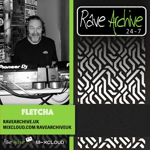 House of Fletcha Live - Rave Archive 247 - 04.12.24