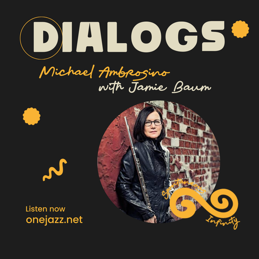 Michael Ambrosino presents: Dialogs - Jamie Baum