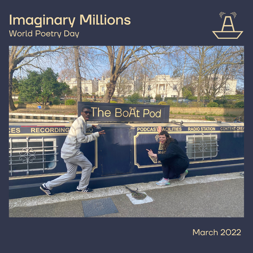 Imaginary Millions Ft Ella Jean & PJ | March 2022