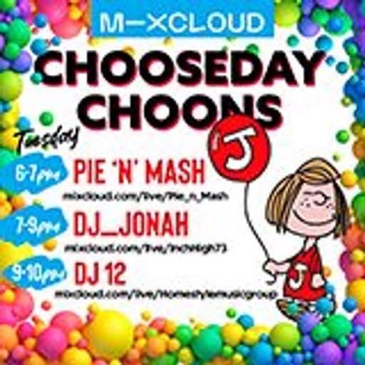 Chooseday Choons (50) - Birthday Set House, Funk, Soul by DJ_Jonah