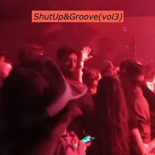 ShutUp&Groove(vol3)