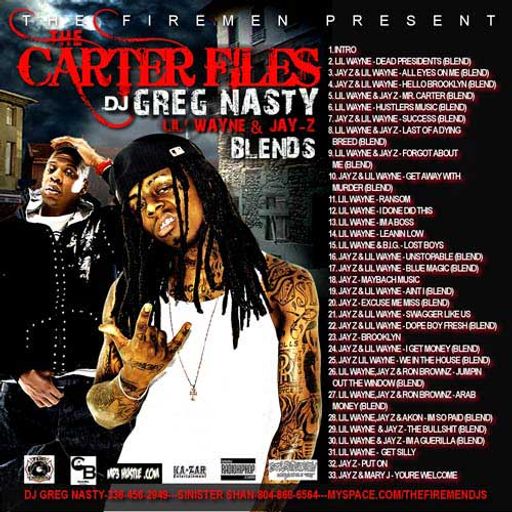 DJ Greg Nasty-The Carter Files Lil Wayne & Jay-Z Blends [Full Mixtape Download In Description]
