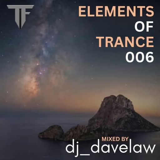 TranceFormerz Presents Elements Of Trance 006 (Mixed By dj_davelaw)