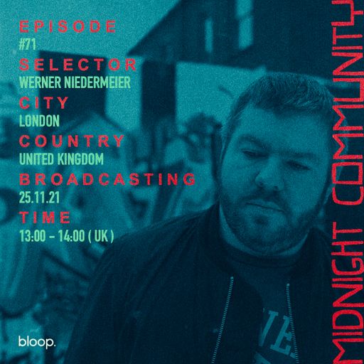 Midnight Community #71 w/ Werner Niedermeier - 23.11.21