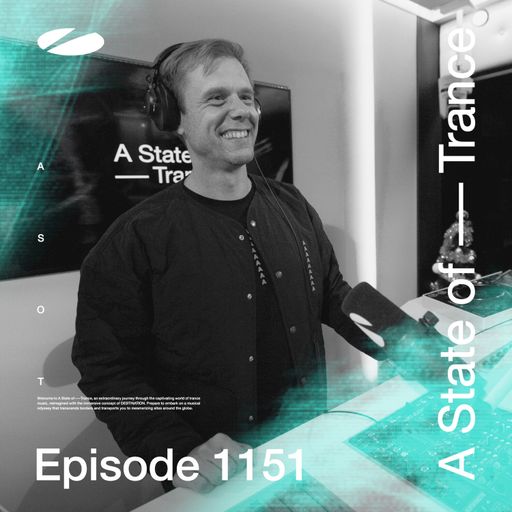 A State of Trance Episode 1151 - Armin van Buuren