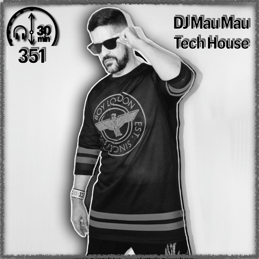 MHMS351 DJ Mau Mau - Tech House