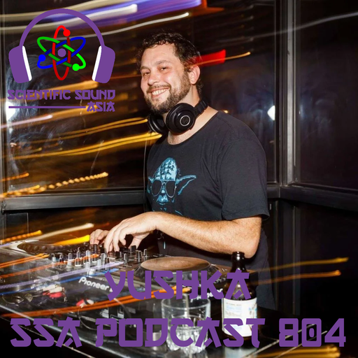 Scientific Sound Radio Podcast 804, Yushkas' Funk Show 8.