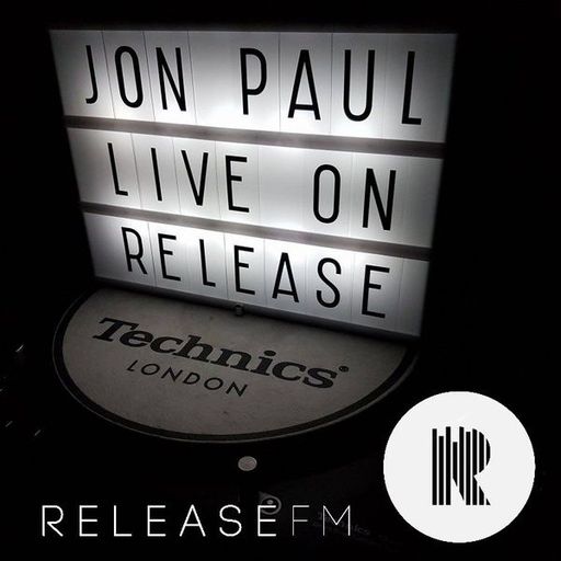 jon-paul live on release fm 11/06/18