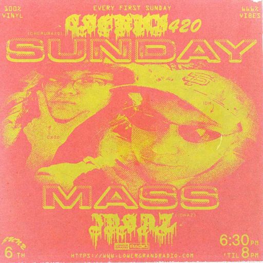 Sunday Mass 6.6.21 w/idhaz + cherub420