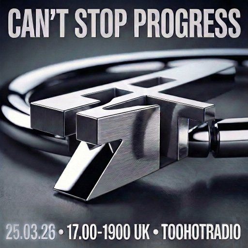 CAN'T STOP PROGRESS • 25.03.26