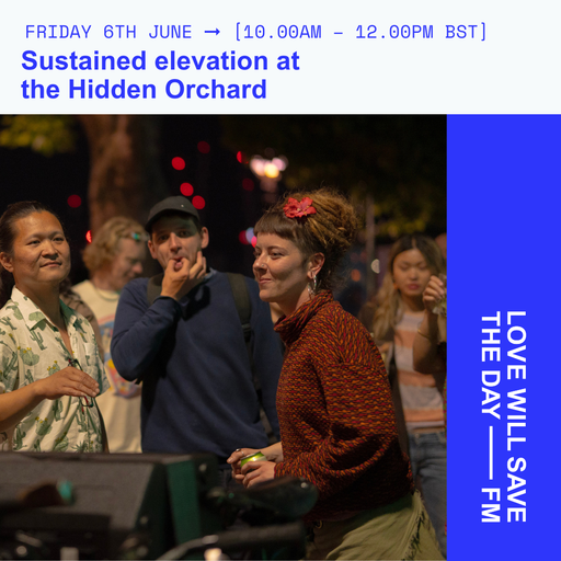 2025-06-06 Sustained Elevation at the Hidden Orchard | LWSTD-FM