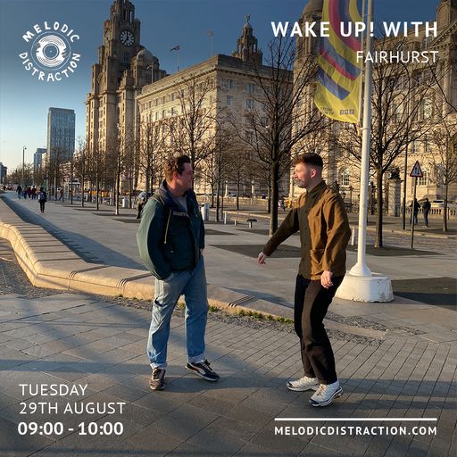 Wake Up! With Fairhurst (29th Aug '23)