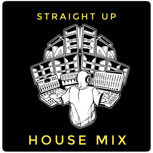 Straight up house mix Dec18