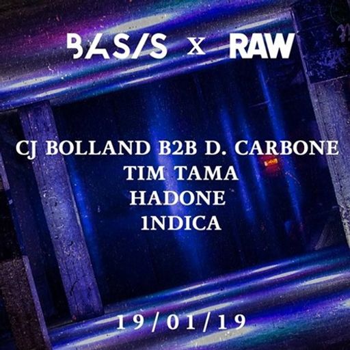CJ Bolland b2b D.Carbone at "Basis x R.A.W." @ Club Basis (Utrecht-NL) - 19 January 2019