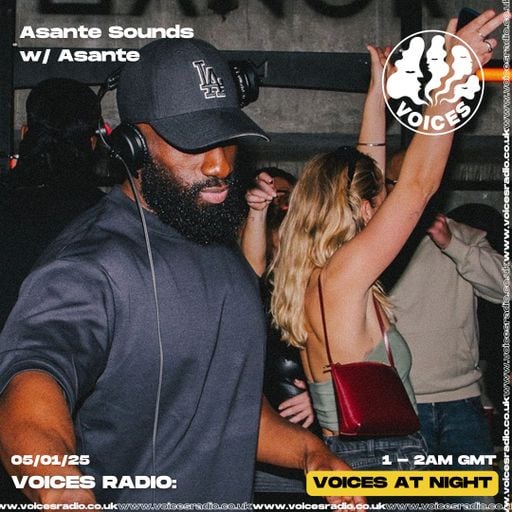 Asante Sounds w/ Asante - 05/01/24 - Voices Radio