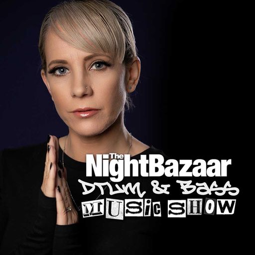 Promo ZO - The Night Bazaar Drum & Bass Music Show - June 2025