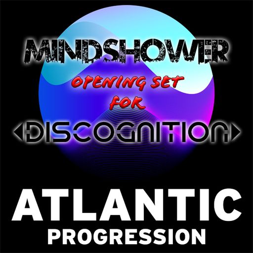 Mindshower Opening Set for Discognition 21/01/23
