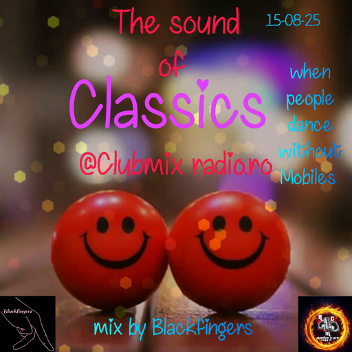 THE SOUND OF CLASSICS #2 ON CLUBMIX RADIO.RO 15-08-25