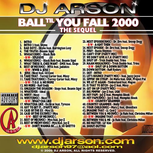 DJ Arson - Ball Til You Fall 2000: The Sequel