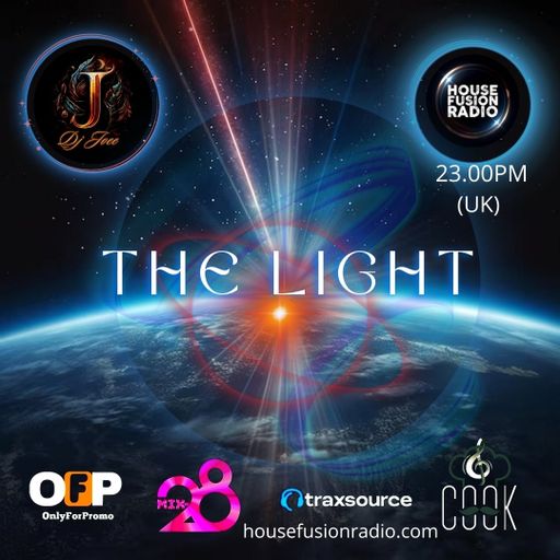 DJ JOEE - " THE LIGHT " - HOUSE FUSION RADIO UK - SHOW # 160