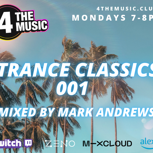 Mark Andrews - 4TM Exclusive - Classic Trance 001