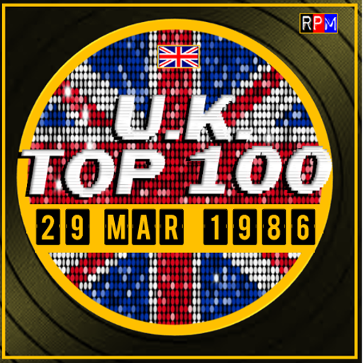 UK TOP 100 : 23 - 29 MARCH 1986