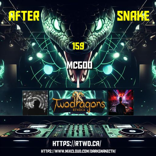 AFTER SNAKE 159 "Guest Mix Techno By McGoo" Radio TwoDragons 19.1.2025