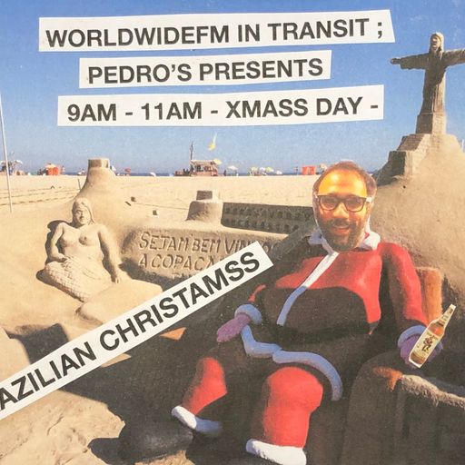 Xmass Day: Pedro's Presents - A Brazilian Christamss // 25-12-2022