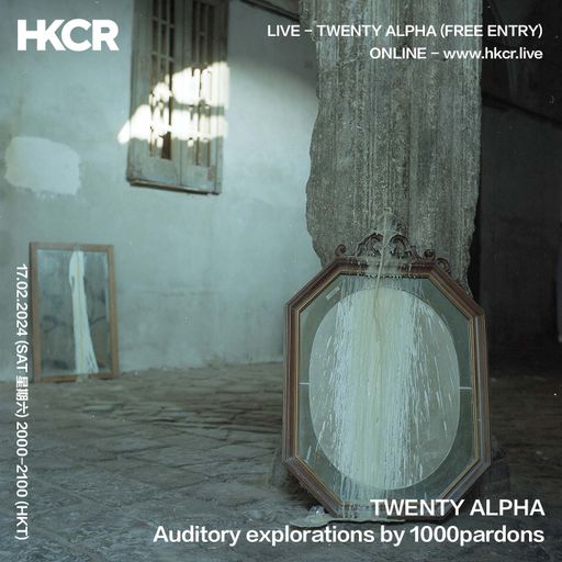 Auditory explorations by 1000pardons - 17/02/2024