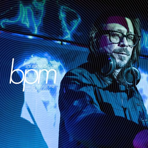 BPM with David Stone on CJSR 88.5 FM : September 21, 2024