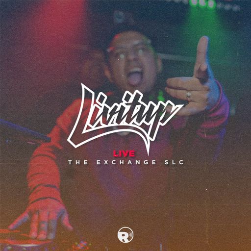DJ Livitup LIVE at The Exchange SLC Utah 11.19.22
