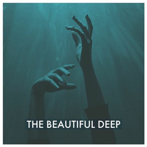 The Beautiful Deep w/ Andrew Medlock - 24.02.23