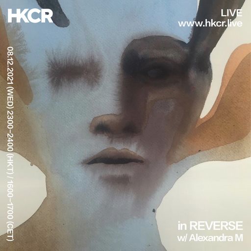 in REVERSE w/ Alexandra M - 08/12/2021