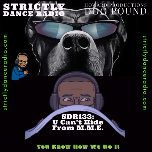 SDR133: U Can't Hide From M.M.E.