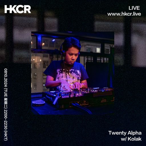 Twenty Alpha w/ Kolak - 08/10/2024