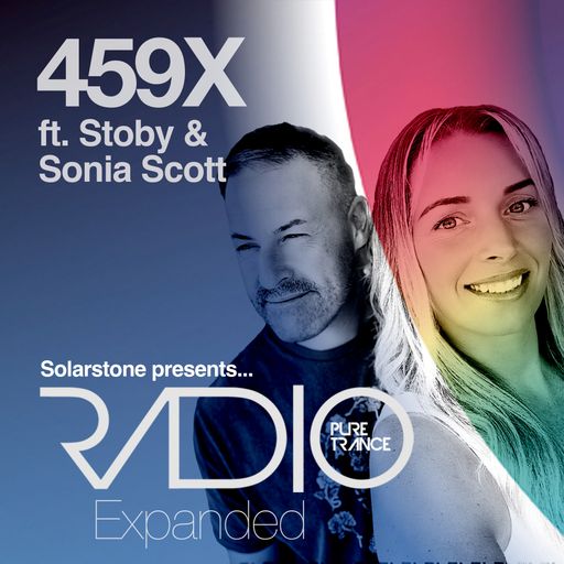 Solarstone presents Pure Trance Radio Episode 459 Expanded ft. Stoby & Sonia Scott