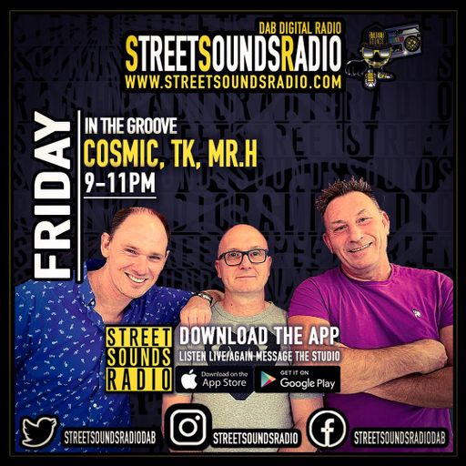 In The Groove with Cosmic, TK & Mr H 2200-0000 07-05-2021