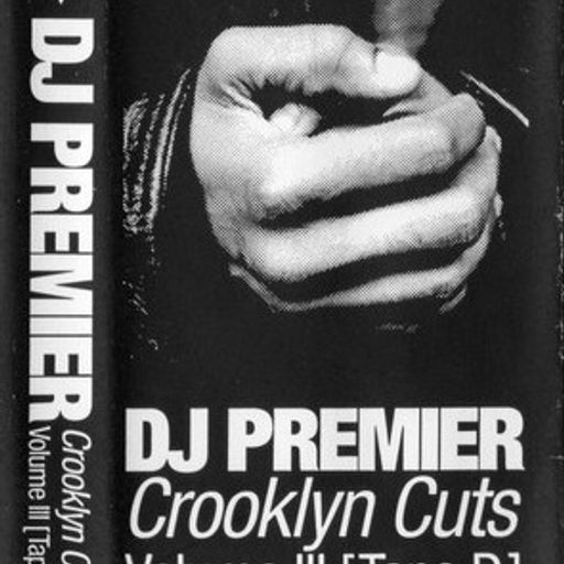 DJ Premier - Crooklyn Cuts Volume III Tape D (1997)