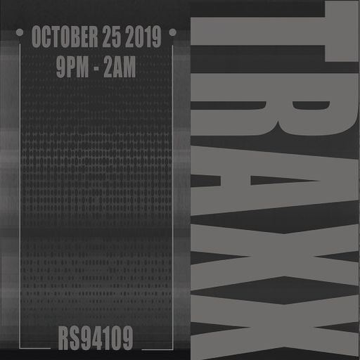 Traxx at "Nation allnighter" @ RS94109 (San Francisco - USA) - 25 October 2019