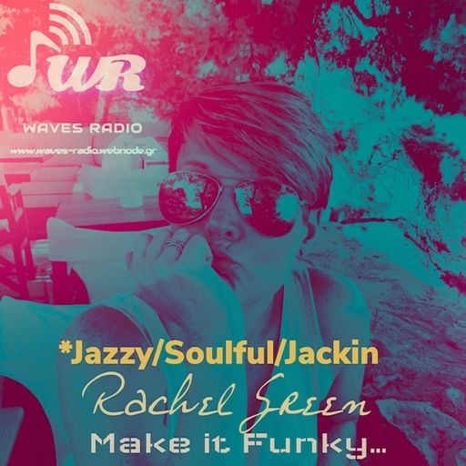 RACHEL GREEN for Waves Radio #20