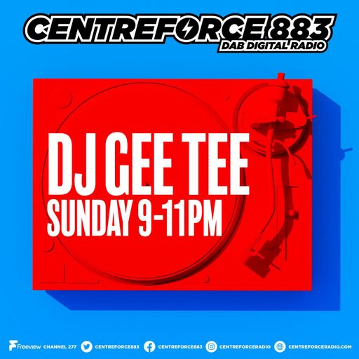 Gee Tee - 883.centreforce DAB+ - 24 - 08 - 2025 .mp3