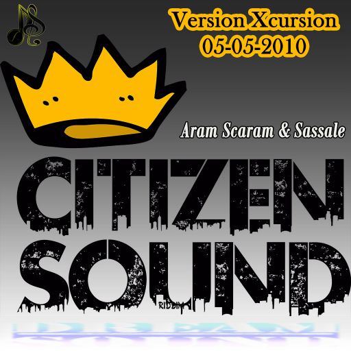 Aram Scaram & Sassale - Version Xcursion 05-05-2010 (Reggae, Dub Radio Show 2010)