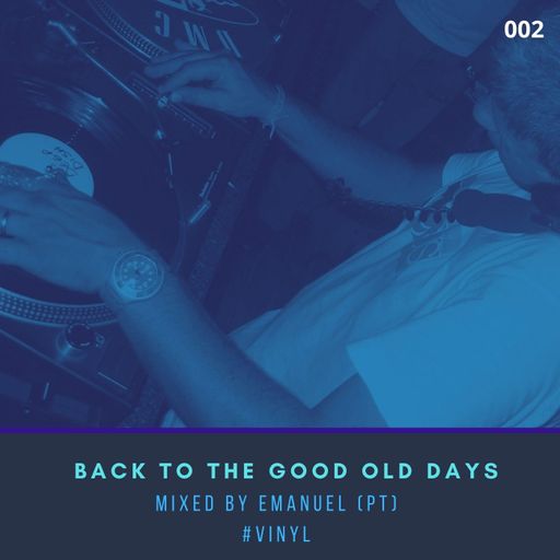 Back To The Good Old Days #Emanuel (Pt)  #002